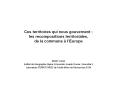 Ces territoires qui nous gouvernent : les recompositions territoriales, de la commune  PowerPoint PPT Presentation