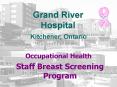 Grand River Hospital PowerPoint PPT Presentation