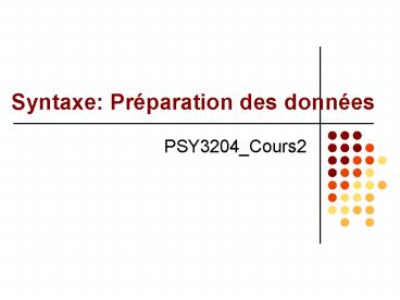 Syntaxe: Prparation des donnes