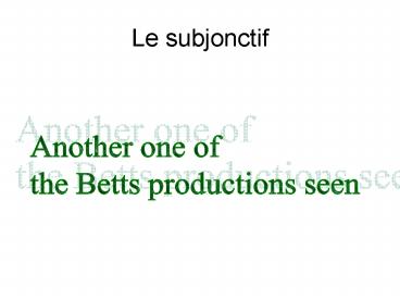 Le subjonctif