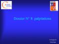 Dossier N 8: palpitations PowerPoint PPT Presentation