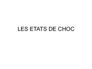 LES ETATS DE CHOC