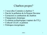 Charbon propre?