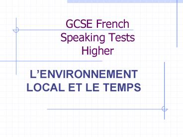 GCSE French Speaking Tests Higher