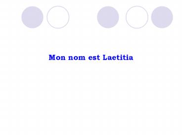 Mon nom est Laetitia