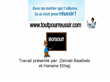 Travail prsent par: Zeinab Baalbaki et Hanane Elhajj
