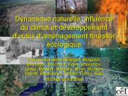 Dynamique naturelle, influence du climat et d