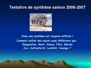 Tentative de synthse saison 20062007