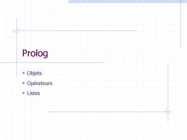 PPT – Prolog PowerPoint presentation | free to download - id: 2a3f12-MDM4Y