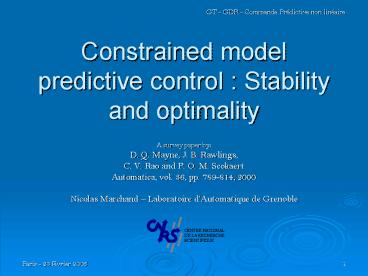 Constrained model predictive control : Stability and optimality
