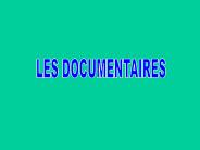 LES DOCUMENTAIRES