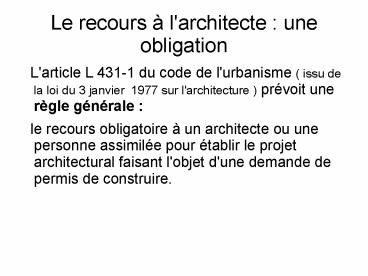 Le recours l'architecte : une obligation