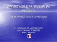 DEPISTAGE DES TROUBLES VISUELS DE LA PHYSIOLOGIE A LA PRATIQUE PowerPoint PPT Presentation