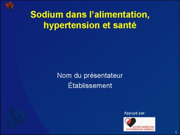 Sodium dans lalimentation, hypertension et sant