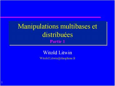 Manipulations multibases et distribues Partie 1