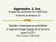 Apprendre lire Daprs une contribution de J'Nol Foulin Universit de Bordeaux II PowerPoint PPT Presentation