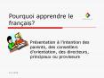 Pourquoi apprendre le franais PowerPoint PPT Presentation