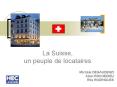 La Suisse, un peuple de locataires PowerPoint PPT Presentation