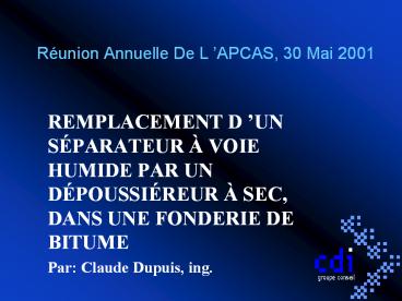 Runion Annuelle De LAPCAS, 30 Mai 2001