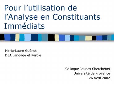 Pour lutilisation de lAnalyse en Constituants Immdiats