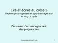 Lire et crire au cycle 3 Repres pour organiser les apprentissages tout au long du cycle PowerPoint PPT Presentation