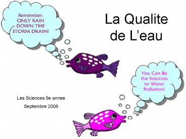 La Qualite de Leau