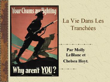 La Vie Dans Les Tranches