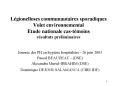 Lgionelloses communautaires sporadiques Volet environnemental Etude nationale castmoins rsultats prl PowerPoint PPT Presentation