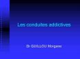 Les conduites addictives PowerPoint PPT Presentation