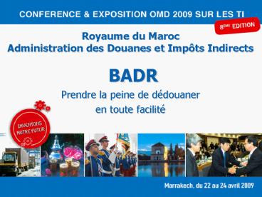Royaume du Maroc Administration des Douanes et Impts Indirects