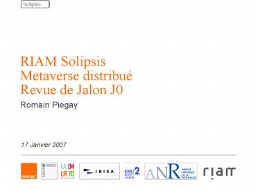 RIAM Solipsis Metaverse distribu Revue de Jalon J0
