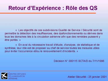 Retour dExprience : Rle des QS