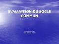 EVALUATION DU SOCLE COMMUN HONORE Vronique CLG G' ROUX Hyeres PowerPoint PPT Presentation
