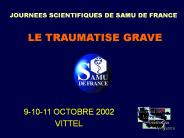LE TRAUMATISE GRAVE