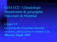GO2122 : Climatologie Dpartement de gographie Universit de Montral Cours 14 Le climat des moyennes l PowerPoint PPT Presentation