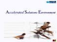 Accelerated Solutions Environment PowerPoint PPT Presentation