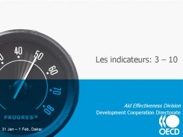 Les indicateurs: 3 10