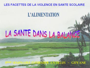 3ime SEMINAIRE INFIRMIER ANTILLES GUYANE