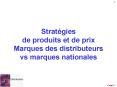 Stratgies de produits et de prix Marques des distributeurs vs marques nationales PowerPoint PPT Presentation