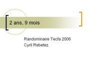 2 ans, 9 mois