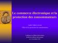 Le commerce lectronique et la protection des consommateurs PowerPoint PPT Presentation