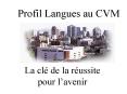 Profil Langues au CVM PowerPoint PPT Presentation