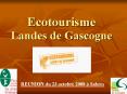 Ecotourisme Landes de Gascogne PowerPoint PPT Presentation