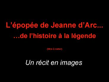 Lpope de Jeanne dArc'''