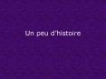 Un peu dhistoire PowerPoint PPT Presentation