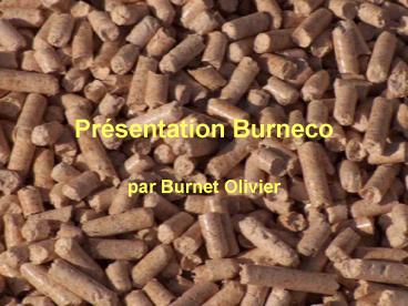 Prsentation Burneco