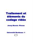 Traitement et lments du codage vido Jenny Benois Pineau Universit Bordeaux 1 C3 PowerPoint PPT Presentation