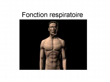 Fonction respiratoire