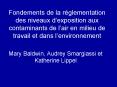 Fondements de la rglementation des niveaux dexposition aux contaminants de lair en milieu de travail PowerPoint PPT Presentation
