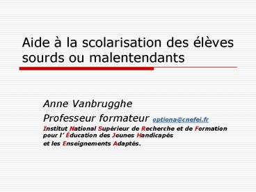 Aide la scolarisation des lves sourds ou malentendants